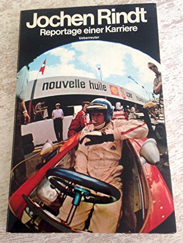 9783800090044: Jochen Rindt Reportage einer Karriere