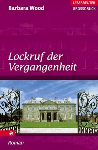 Beispielbild fr Lockruf der Vergangenheit. Grodruck. zum Verkauf von Antiquariat Bcherkeller