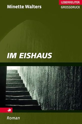 Im Eishaus. GroÃŸduck (9783800092215) by Minette Walters