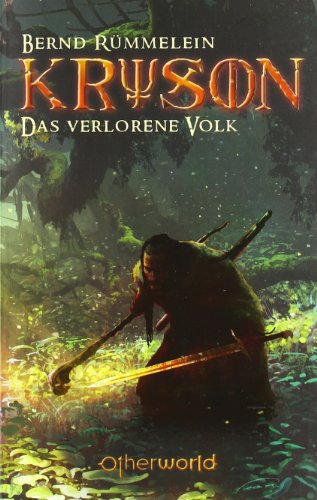 Kryson: Das verlorene Volk - Rümmelein, Bernd