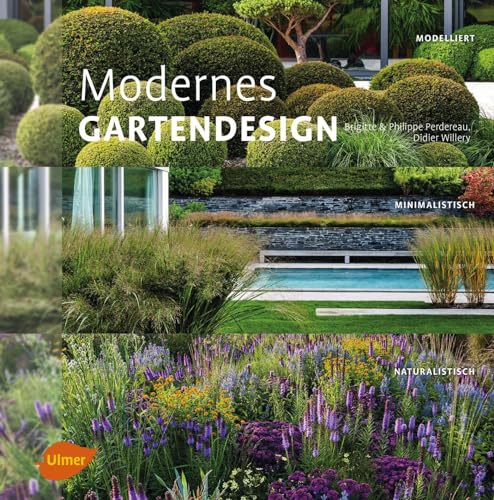 Beispielbild fr Modernes Gartendesign: Modelliert, minimalistisch, naturalistisch zum Verkauf von Revaluation Books