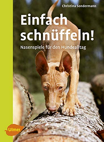 Imagen de archivo de Einfach schnffeln!: Nasenspiele fr den Hundealltag a la venta por medimops