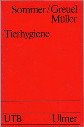 Stock image for Tierhygiene. Gesunderhaltung von Rindern und Schweinen (UTB 514) for sale by Bernhard Kiewel Rare Books