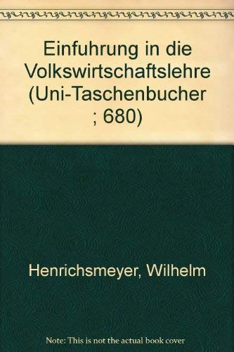 Einführung in die Volkswirtschaftslehre., Oskar Gans , Ingo Evers. Uni-Taschenbücher , 680.