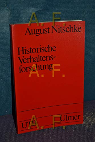 Stock image for Historische Verhaltensforschung. Analysen gesellschaftlicher Verhaltensweisen. Ein Arbeitsbuch for sale by medimops