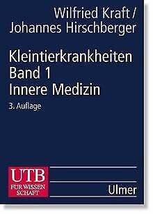 Imagen de archivo de Kleintierkrankheiten Band 1 Innere Medizin a la venta por medimops
