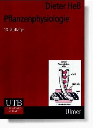 Imagen de archivo de Pflanzenphysiologie Molekulare und biochemisch-physiologische Grundlagen von Stoffwechsel, Entwicklung und kologie. UTB a la venta por medimops