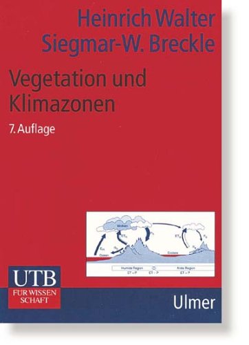 Vegetation und Klimazonen. Grundriß der globalen Ökologie. - Walter, Heinrich