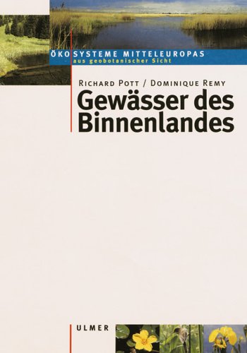 Gewässer des Binnenlandes - Pott, Richard; Remy, Dominique