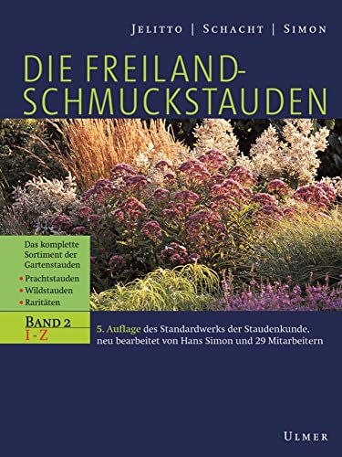 Stock image for Die Freiland - Schmuckstauden: Handbuch und Lexikon der Gartenstauden. Band 1: A - H / Band 2: I - Z: 2 Bnde. for sale by medimops