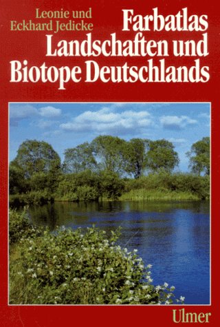 Beispielbild fr Farbatlas Landschaften und Biotope Deutschlands zum Verkauf von medimops