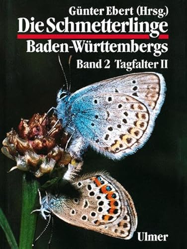 Die Schmetterlinge Baden-WÃ¼rttembergs, Bd.2, Tagfalter (9783800134595) by Back, Werner; Herrmann, Rene; Krell, Frank-Thorsten; Ebert, GÃ¼nter; Rennwald, Erwin