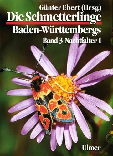 Die Schmetterlinge Baden-WÃ¼rttembergs, Bd.3, Nachtfalter (9783800134724) by [???]