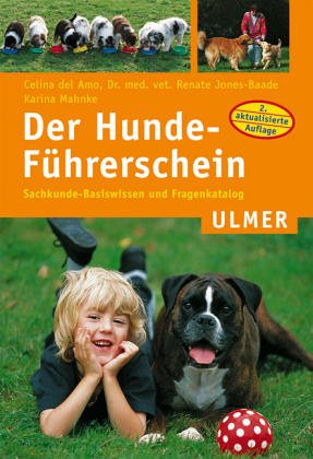 Imagen de archivo de Der Hundefhrerschein. Sachkunde- Basiswissen und Fragenkatalog a la venta por medimops