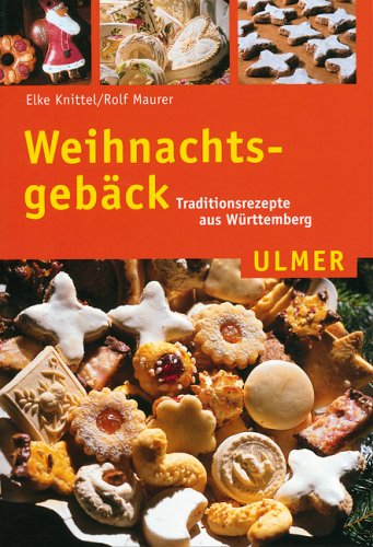 Weihnachtsgebäck - Knittel Elke