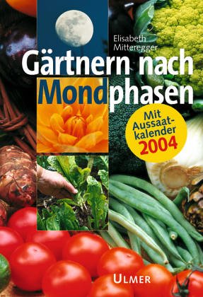 Stock image for Grtnern nach Mondphasen. Mit Aussaatkalender 2003. for sale by Worpsweder Antiquariat