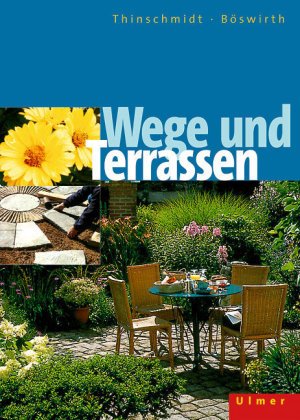 Beispielbild fr Wege und Terrassen zum Verkauf von medimops