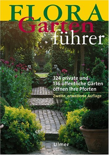 FLORA-Gartenführer. - Flora, Paul