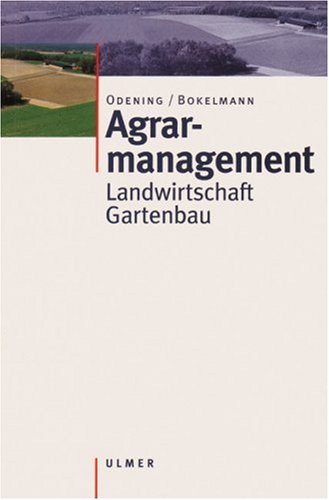 Stock image for Agrarmanagement. Landwirtschaft, Gartenbau for sale by medimops