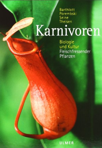 Beispielbild fr Karnivoren. Biologie und Kultur Fleischfressender Pflanzen zum Verkauf von medimops