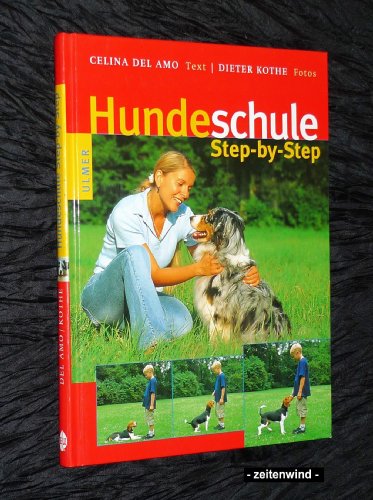 Beispielbild fr Hundeschule Step-by-Step zum Verkauf von medimops