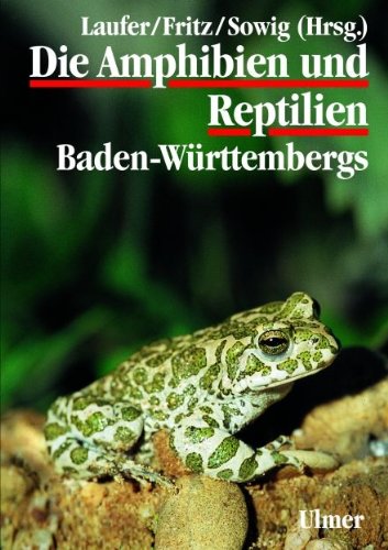 9783800143856: Die Amphibien Und Reptilien Baden-Wurttembergs