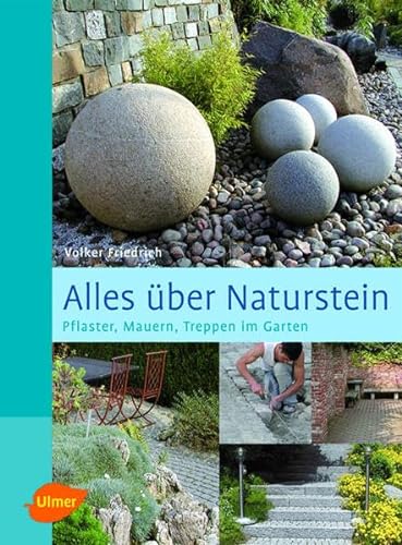 Beispielbild fr Alles ber Naturstein und seine Verwendung im Garten zum Verkauf von medimops