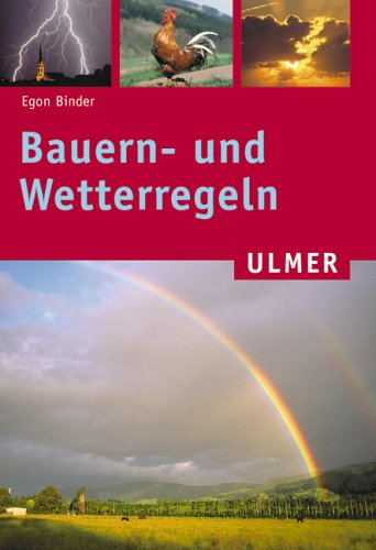 Stock image for Bauern- und Wetterregeln for sale by medimops
