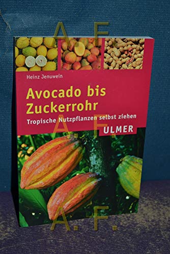 Imagen de archivo de Avocado bis Zuckerrohr -Language: german a la venta por GreatBookPrices