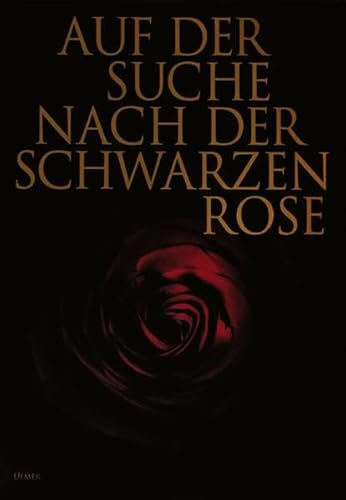 Beispielbild fr Auf der Suche nach der schwarzen Rose zum Verkauf von medimops