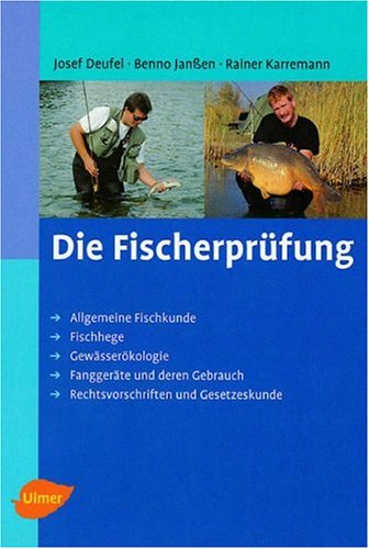 Beispielbild fr Die Fischerprfung: Allgemeine Fischkunde. Fischhege. Gewsserkologie. Fanggerte und deren Gebrauch. Rechtsvorschriften und Gesetzeskunde zum Verkauf von medimops