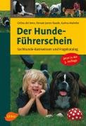 Imagen de archivo de Der Hundefhrerschein. Sachkunde-Basiswissen und Fragenkatalog a la venta por medimops