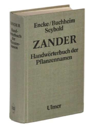 Imagen de archivo de Zander Handworterbuch Der Pflanzennamen a la venta por Terrace Horticultural Books