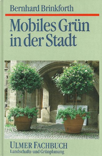 Mobiles Gruen in der Stadt.