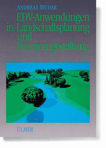 Beispielbild fr EDV-Anwendungen in Landschaftsplanung und Freiraumgestaltung. zum Verkauf von Buchpark