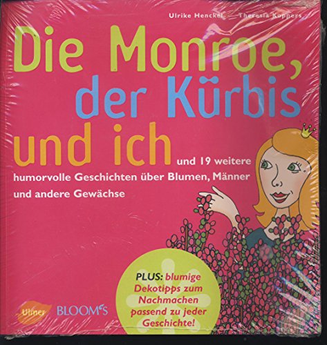 Stock image for Die Monroe, der Krbis und ich for sale by medimops