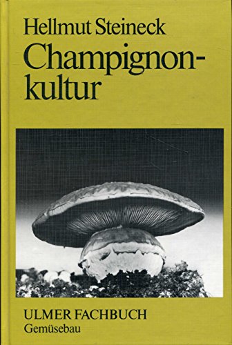 Beispielbild fr Champignonkultur. zum Verkauf von Grammat Antiquariat