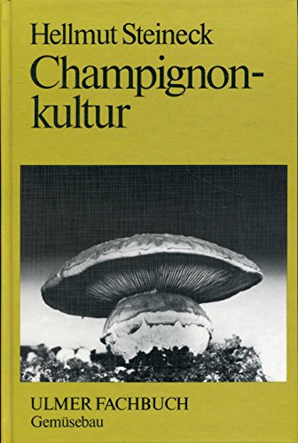 Imagen de archivo de Champignonkultur. a la venta por Grammat Antiquariat