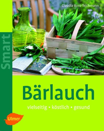 Beispielbild fr Brlauch: Vielseitig - kstlich - gesund zum Verkauf von medimops