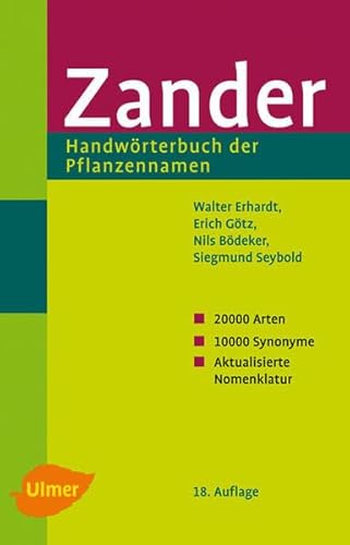 Stock image for Zander - Handwrterbuch der Pflanzennamen: Dictionary of plants. Dictionnaire des noms des plantes for sale by medimops