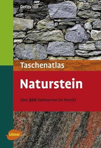 9783800154326: Taschenatlas Naturstein -: ber 300 Steinarten im Portrt