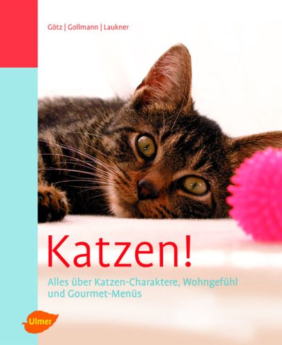 Imagen de archivo de Katzen! Alles ber Katzen-Charaktere, Wohngefhl und Gourmet-Mens. a la venta por Steamhead Records & Books