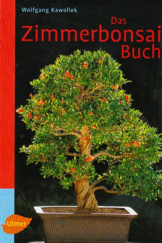 Stock image for Das Zimmerbonsai-Buch: Tropische und subtropische Gehlze als Indoor-Bonsai for sale by medimops