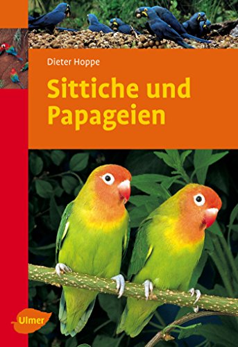 9783800155668: Sittiche und Papageien