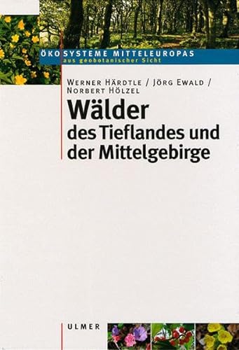 Stock image for Wlder des Tieflandes und der Mittelgebirge -Language: german for sale by GreatBookPrices