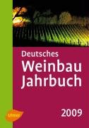 Imagen de archivo de Deutsches Weinbaujahrbuch 2009 - a la venta por medimops