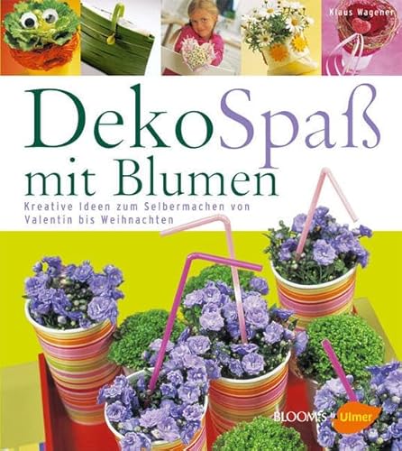 Stock image for Deko-Spa mit Blumen: Kreative Ideen zum Selbermachen von Valentin bis Weihnachten for sale by medimops