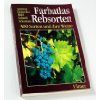 Farbatlas Rebsorten. 300 Sorten und ihre Weine - Unknown