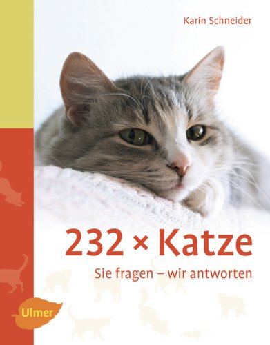 Imagen de archivo de 232 x Katze - Sie fragen - wir antworten a la venta por medimops