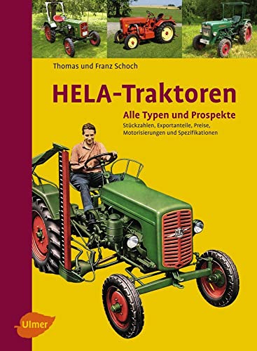 9783800157907: HELA-Traktoren: Alle Typen und Prospekte